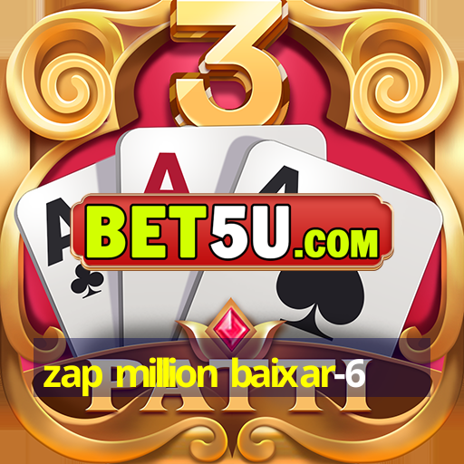 zap million baixar